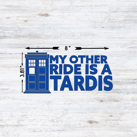 My Other Ride Is A Tardis Vinyl Decal - Picture 3 of 3